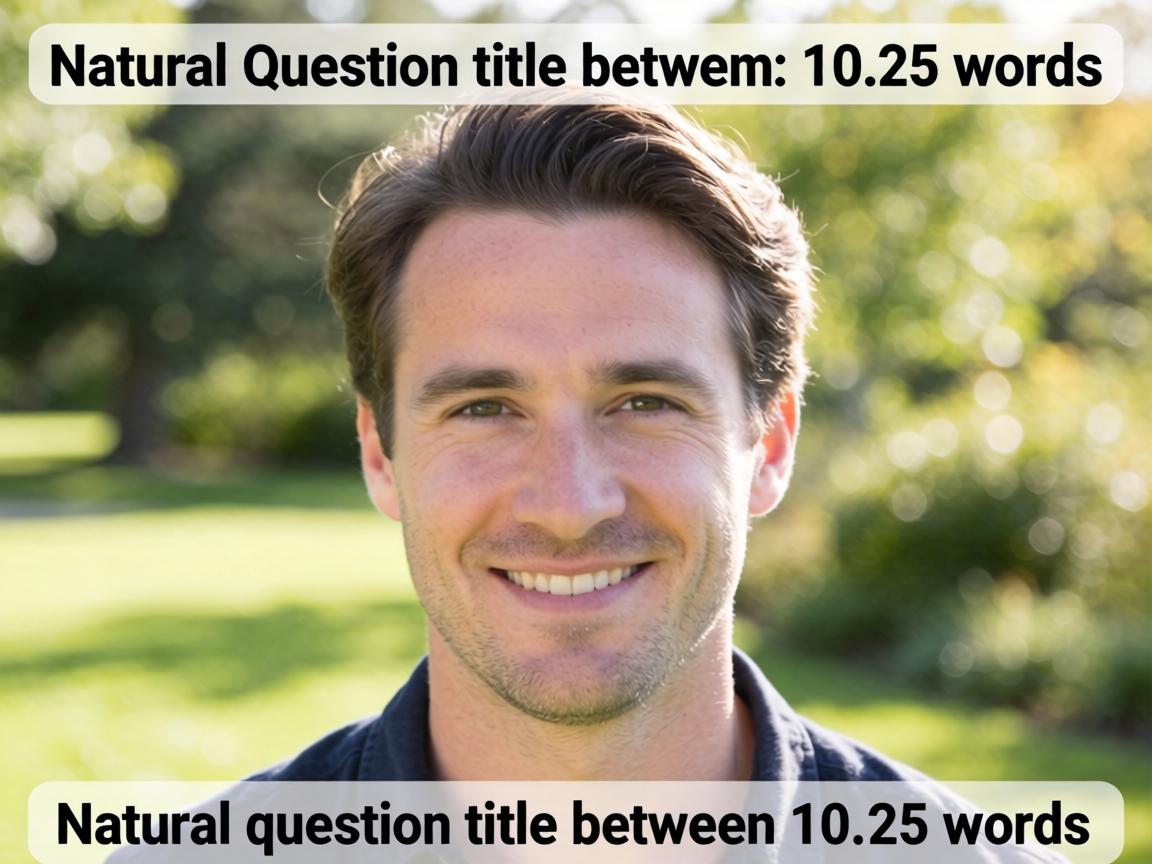 Natural question title between 10-25 words